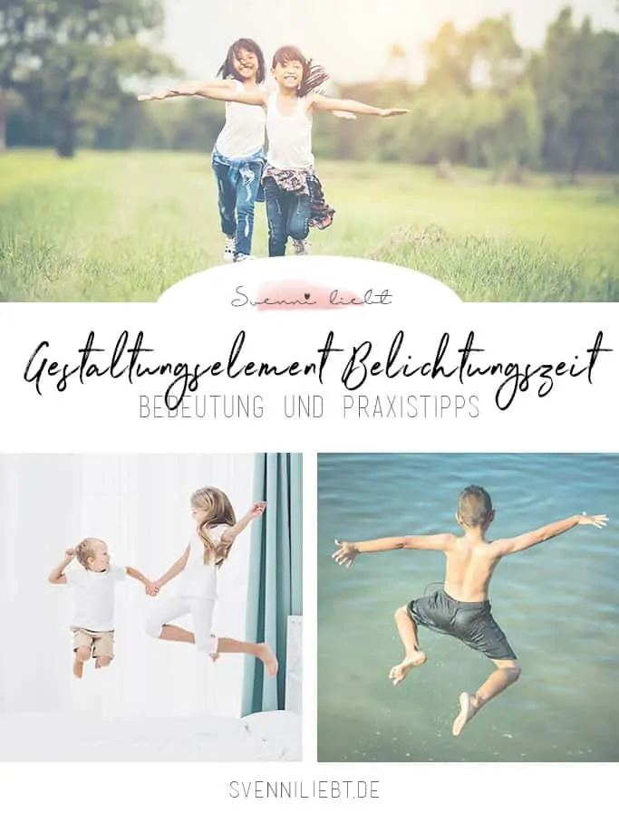 Gestaltungselement Belichtungszeit: Bedeutung und Praxistipps in der Kinderfotografie