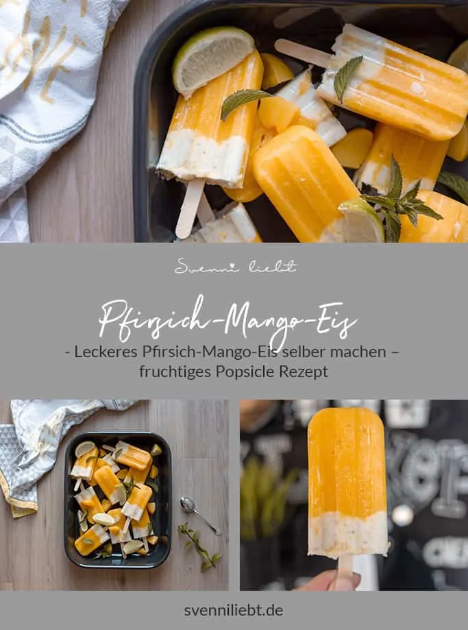 Merke dir das Rezept für ein leckeres Eis am Stiel mit Pfirsich und Mango auf Pinterest