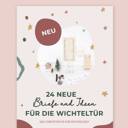 24 neue Briefe & Streiche für die Wichteltür